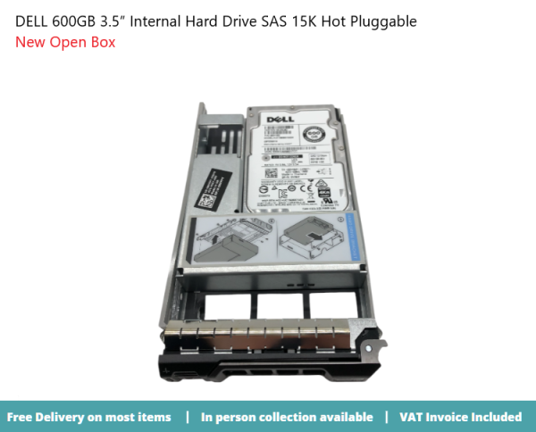 DELL 600GB 3.5” Internal Hard Drive SAS 15K Hot Pluggable